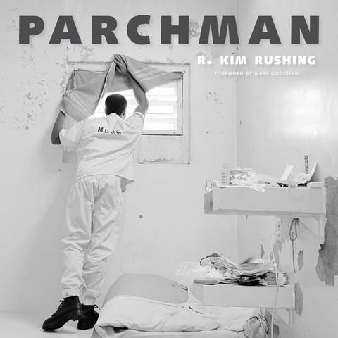 Parchman - R. Kim Rushing