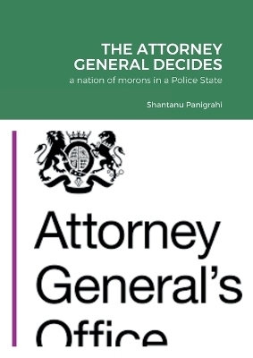 The Attorney General Decides - Shantanu Panigrahi