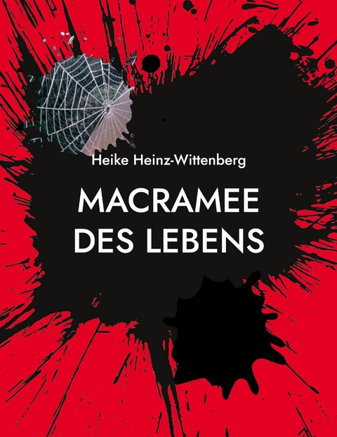 Macramee des Lebens - Heike Heinz-Wittenberg