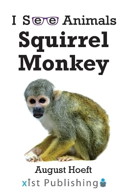 Squirrel Monkey - August Hoeft