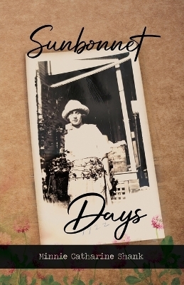 Sunbonnet Days