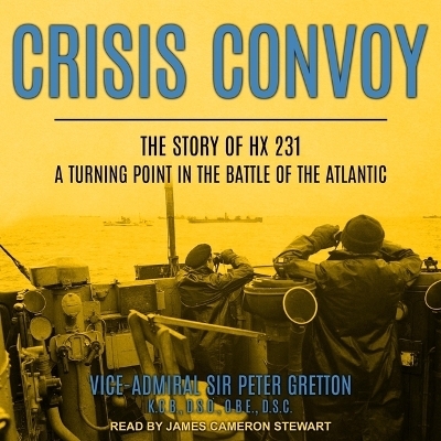 Crisis Convoy - Sir Peter Gretton