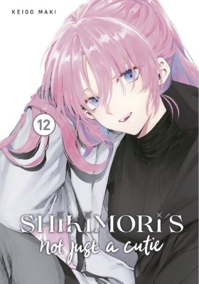 Shikimori's Not Just a Cutie 12 - Keigo Maki