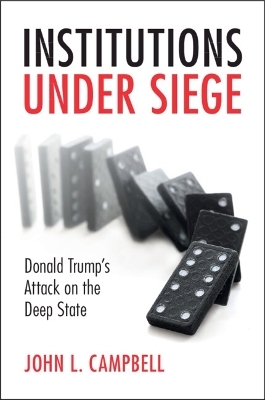 Institutions under Siege - John L. Campbell