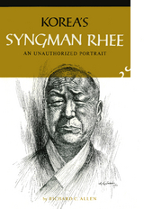 Korea's Syngman Rhee - Richard C. Allen