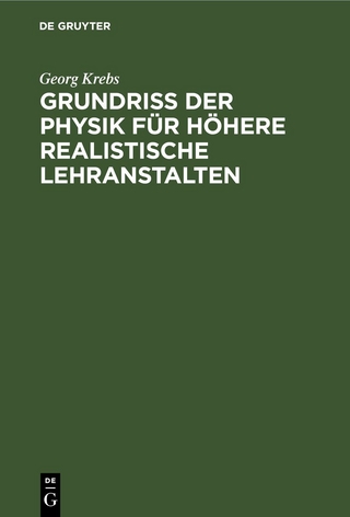 Grundriss der Physik für höhere realistische Lehranstalten