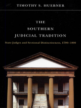 The Southern Judicial Tradition - Timothy S. Huebner