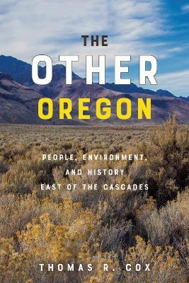 The Other Oregon - Thomas R. Cox