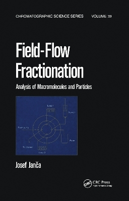 Field-Flow Fractionation - Josef Janca