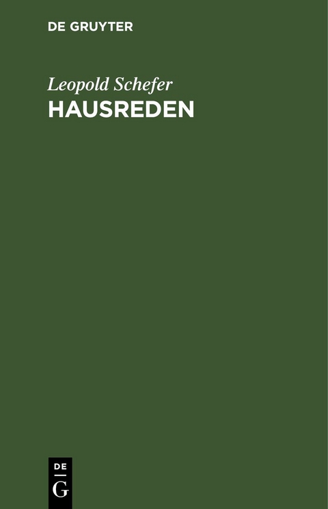 Hausreden - Leopold Schefer
