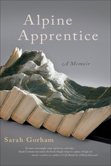 Alpine Apprentice - Sarah Gorham
