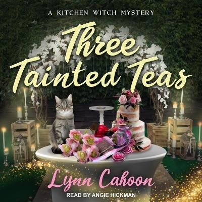 Three Tainted Teas - Lynn Cahoon