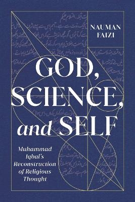 God, Science, and Self - Nauman Faizi