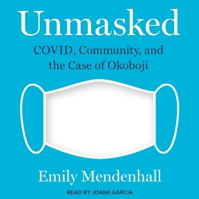 Unmasked - Emily Mendenhall