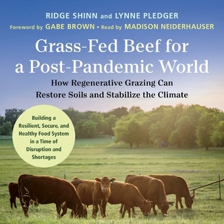 Grass-Fed Beef for a Post-Pandemic World