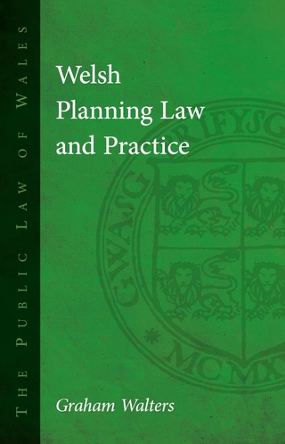 Welsh Planning Law and Practice
