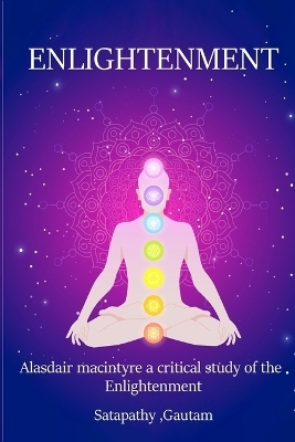 Alasdair macintyre A Critical Study of the Enlightenment