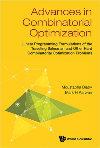 ADVANCES IN COMBINATORIAL OPTIMIZATION