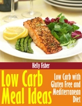 Low Carb Meal Ideas - Kelly Fisher