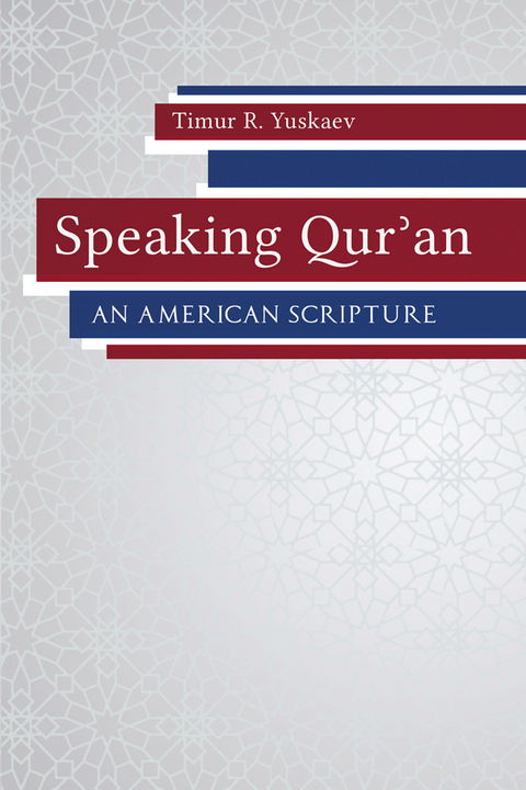 Speaking Qur'an - Timur R. Yuskaev