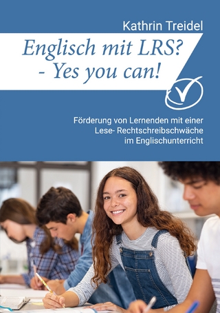 Englisch mit LRS? - Yes you can!