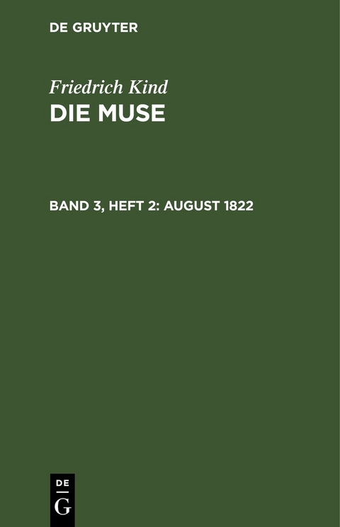 Friedrich Kind: Die Muse / August 1822 - Friedrich Kind