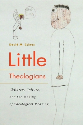 Little Theologians - David M. Csinos