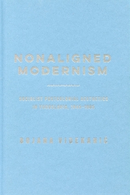 Nonaligned Modernism
