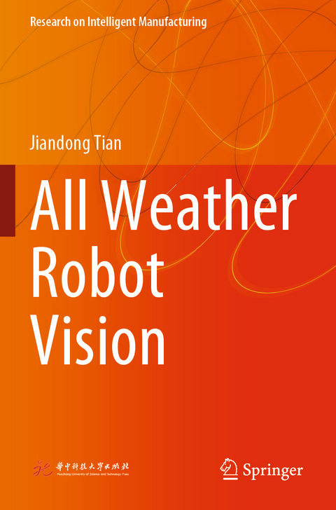All Weather Robot Vision - Jiandong Tian