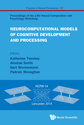 NEUROCOMPUTATIONAL MODELS OF COGNITIVE DEVELOPMENT & PROCESS
