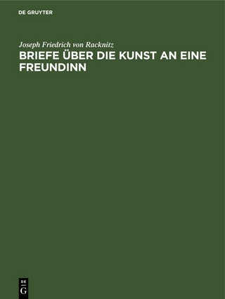 Briefe über die Kunst an eine Freundinn