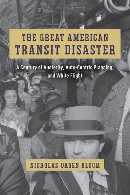 The Great American Transit Disaster