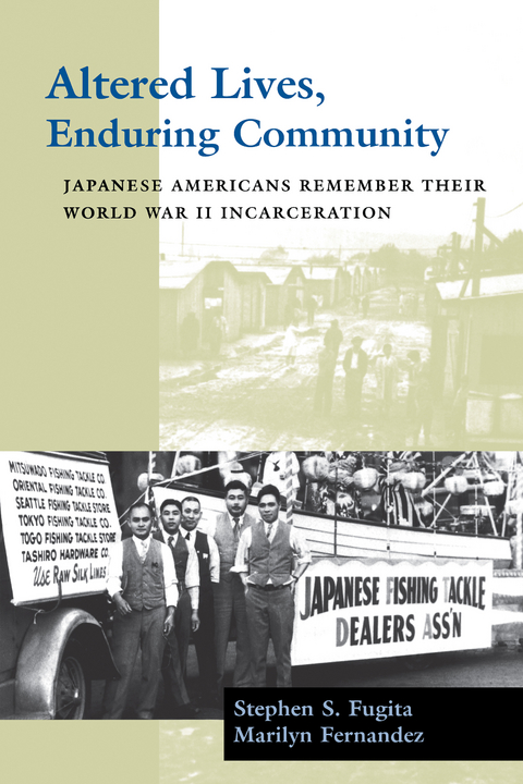 Altered Lives, Enduring Community - Stephen S. Fugita, Marilyn Fernandez