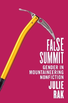 False Summit - Julie Rak