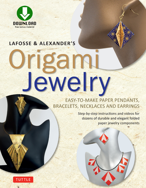 LaFosse & Alexander's Origami Jewelry - Michael G. LaFosse, Richard Alexander