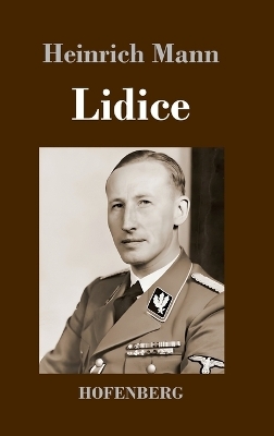 Lidice - Heinrich Mann