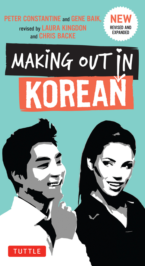 Making Out in Korean - Peter Constantine, Gene Baij