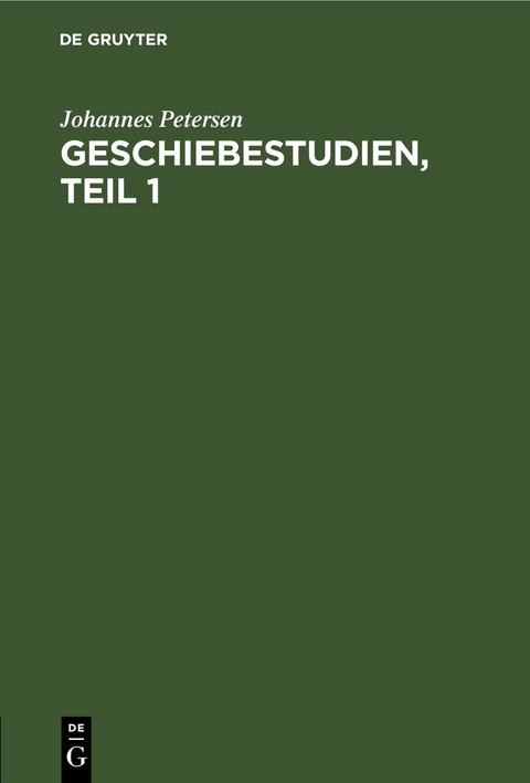 Geschiebestudien, Teil 1 - Johannes Petersen