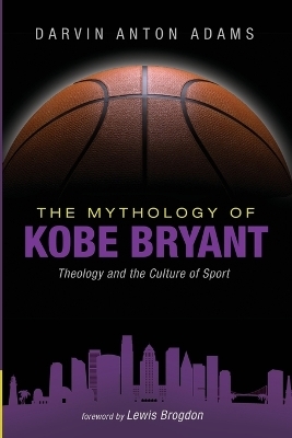The Mythology of Kobe Bryant