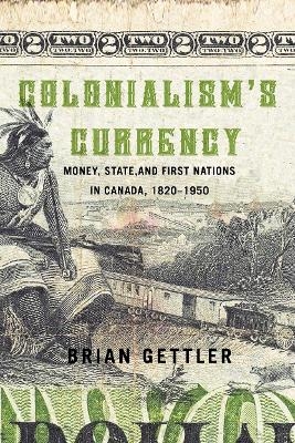 Colonialism's Currency - Brian Gettler