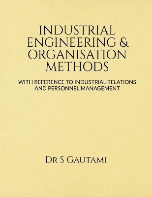 Industrial Engineering & Organisation Methods - Santhapalli Gautami