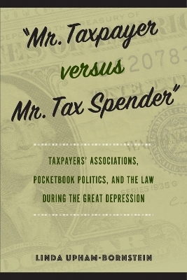 "Mr. Taxpayer Versus Mr. Tax Spender" - Linda Upham-Bornstein