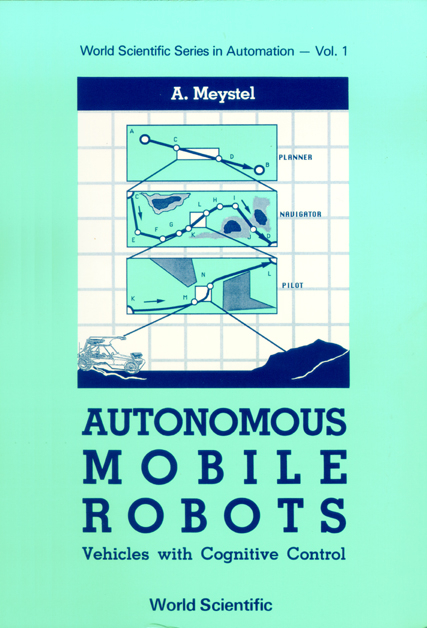 AUTONOMOUS MOBILE ROBOTS (V1) - Alex Meystel