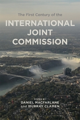 The First Century of the International Joint Commission - 