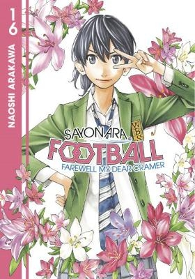 Sayonara, Football 16 - Naoshi Arakawa