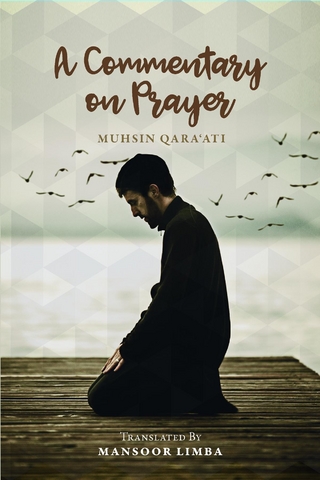 Commentary on Prayer - Revised Edition