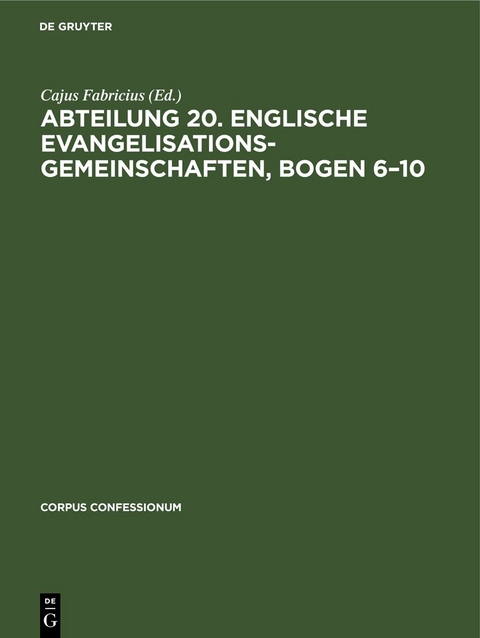 Abteilung 20. Englische Evangelisationsgemeinschaften, Bogen 6&ndash;10 - 