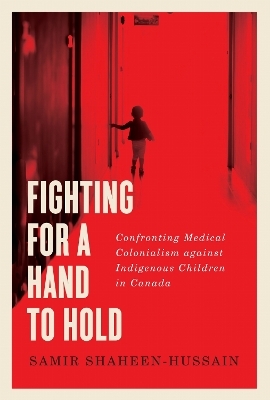 Fighting for a Hand to Hold - Samir Shaheen-Hussain
