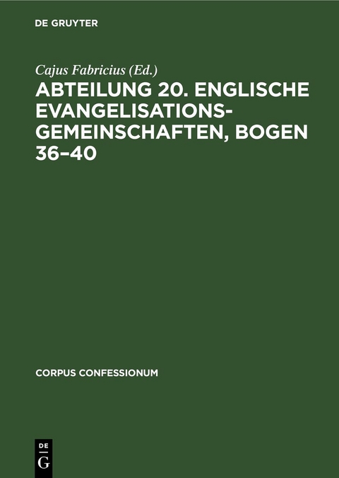 Abteilung 20. Englische Evangelisationsgemeinschaften, Bogen 36&ndash;40 - 