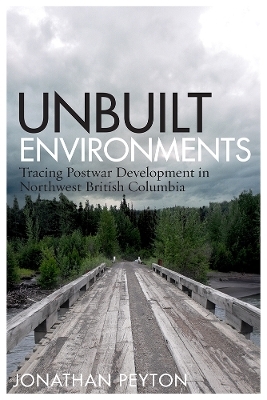 Unbuilt Environments - Jonathan Peyton